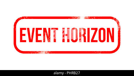 Event Horizon - rouge grunge stamp, caoutchouc Banque D'Images