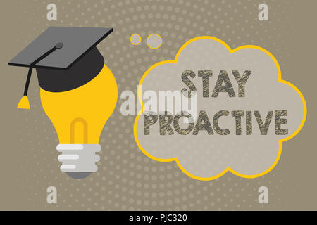 Texte de l'écriture l'écriture d'agir de manière proactive. La prise de sens du concept propre décision d'aller de l'avant des événements anticipés. Banque D'Images