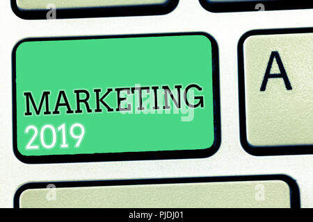 Marketing 2019 texte visible. Photo conceptuelle tendances commerciales pour 2019 Nouvelle année événement promotionnel. Banque D'Images