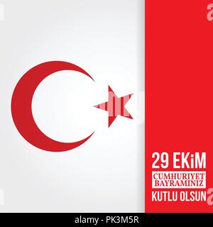 La Journée de la République de Turquie. Vector illustration. Pour carte de voeux, affiche, flyer. Bannière patriotique. Vector illustration. Texte en français 'Octobre 29, heureux Illustration de Vecteur