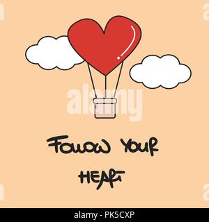 Cute lettrage dessinés à la main, suivez votre cœur carte vectorielle avec cartoon pour airbaloon fête de mariage ou de Saint-Valentin Illustration de Vecteur