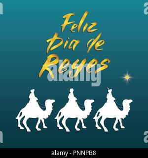 Feliz Dia de Reyes, Happy Day des rois, lettres calligraphiées. Salutations typographiques Design. Lettrage calligraphie pour Holiday Greeting. L dessiné à la main Illustration de Vecteur