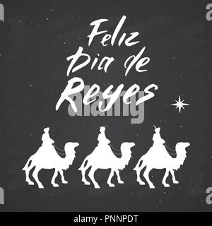 Feliz Dia de Reyes, Happy Day des rois, lettres calligraphiées. Salutations typographiques Design. Lettrage calligraphie pour Holiday Greeting. L dessiné à la main Illustration de Vecteur