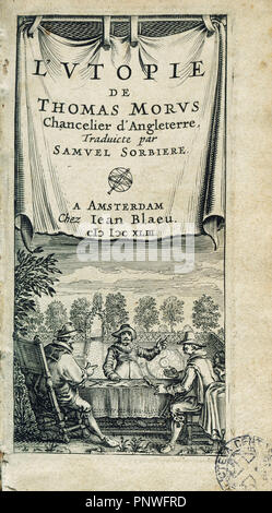 Thomas More (1478-1535). Homme politique et humaniste anglais. L'utopie, 1516. Titre couverture. Édition française. Imprimé à Amsterdam par Jean Blaeu, 1642. Banque D'Images