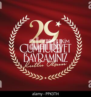 29 ekim Cumhuriyet Bayrami. 29 octobre Journée de la République de Turquie et la Fête nationale, la conception de carte de voeux. 29 Ekim Cumhuriyet Bayraminiz Kutlu Olsun. Illustration de Vecteur