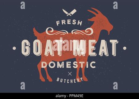 Viande de chèvre. Logo vintage, impression rétro, affiche pour magasin de viande de boucherie avec texte, typographie viande de chèvre, domestique, boucherie, silhouette de chèvre. Illustration de Vecteur