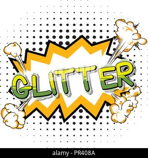 Glitter - Vector illustration comic book style phrase. Illustration de Vecteur