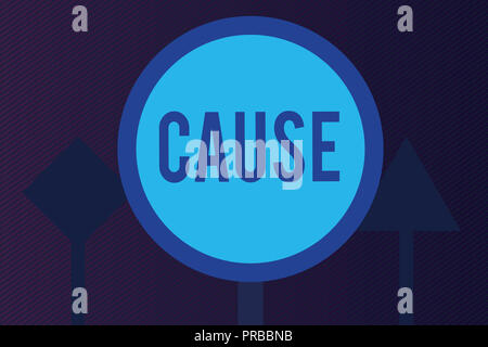 L'écriture de texte Word Cause. Concept d'affaires pour avoir quelque chose qui donne lieu à un phénomène d'action et l'état. Banque D'Images