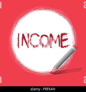 Signe texte montrant le revenu. Photo conceptuelle de l'argent reçu en particulier sur une base régulière pour des travaux ou des investissements. Banque D'Images