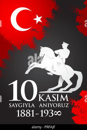 Saygilarla aniyoruz 10 kasim. La traduction du turc. Le 10 novembre, de respect et de se souvenir.. Illustration de Vecteur