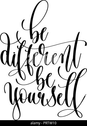 Être différent être vous-même - lettrage main inscription texte, moti Illustration de Vecteur