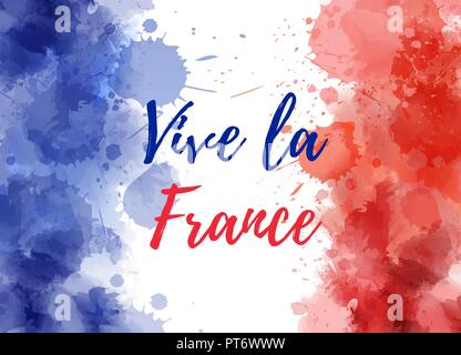 Vive la France avec waterccolored fond grunge design. Concept de la journée de l'indépendance l'arrière-plan. Aquarelle abstraite en France les éclaboussures de couleurs du drapeau. Illustration de Vecteur