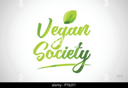 Vegan Society vert feuille word sur fond blanc convient pour l'icône de carte ou typographie logo design Illustration de Vecteur