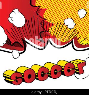 Soccer - Vector illustration comic book style phrase. Illustration de Vecteur