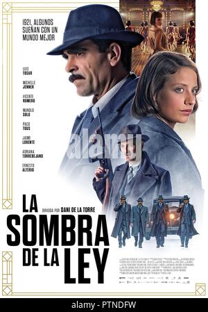 Titre original : LA SOMBRA DE LA LEY. Titre en anglais : LA SOMBRA DE LA LEY. Année : 2018. Directeur : DANI DE LA TORRE. Credit : ATRESMEDIA CINE/ATRESMEDIA AGADIC/FD/prod/ICEC/ICAA / Album Banque D'Images