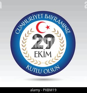 29 ekim Cumhuriyet Bayrami. Traduction : 29 octobre Journée de la République de Turquie et la Fête nationale turque, tient la conception de cartes. (TR : 29 Ekim Cumhuriyet Ba Illustration de Vecteur