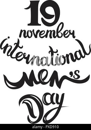 Lettrage pour Mens International Day pour la décoration et la couverture sur le fond noir. carte postale, une affiche ou une bannière image isolée. Illustration de Vecteur