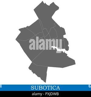 Carte de haute qualité de Subotica est une ville de Serbie, et les frontières des districts Illustration de Vecteur