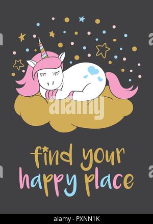 Magic unicorn cute cartoon style de lettrage à main Trouvez votre place heureux. Unicorn Doodle de dormir sur un nuage. Pour les cartes d'illustration vectorielle, post Illustration de Vecteur