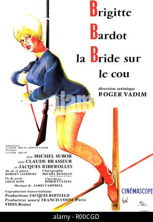 La bride sur le cou Année : 1961 - France Directeur : Jean Aurel Jack Dunn Trop Roger Vadim Brigitte Bardot à l'affiche (Fr) Banque D'Images