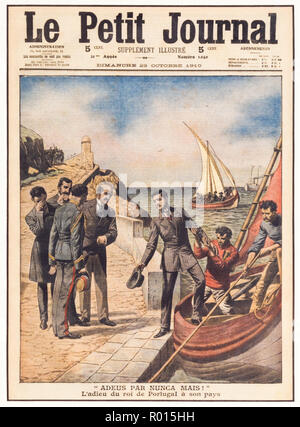 Ancien exemplaire de la revue française Le Petit Journal avec une illustration de couverture image représentant le roi portugais Manoel II de Portugal fuyant son pays en 1910 pour s'exiler en Angleterre. Banque D'Images