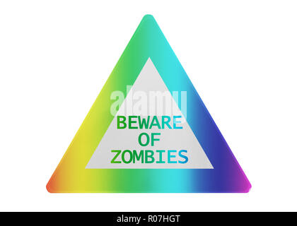 Panneau de circulation isolés - Méfiez-vous des zombies - couleur arc-en-ciel Banque D'Images