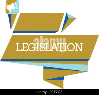 L'écriture de texte Word Législation. Concept d'affaires pour la loi ou ensemble de lois proposées par le gouvernement au Parlement. Banque D'Images