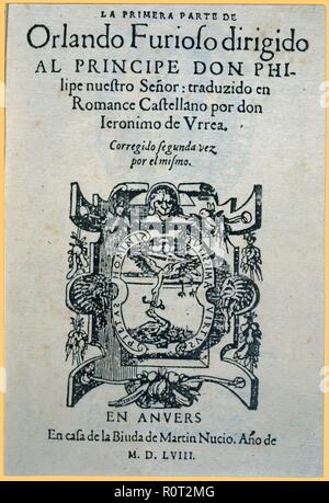 Portada de la primera parte de la obra Orlando Furioso, poema épico de Ludovico Ariosto (1474-1533), traducida al castellano por J. de Urrea. En Editada Amberes, año 1558. Banque D'Images