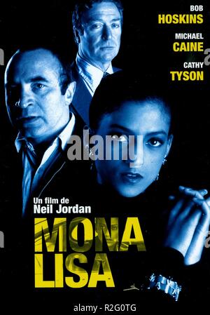 Mona Lisa Année : 1986 UK Réalisateur : Neil Jordan Cathy Tyson, Bob Hoskins, Michael Caine Film poster (Fr) Banque D'Images