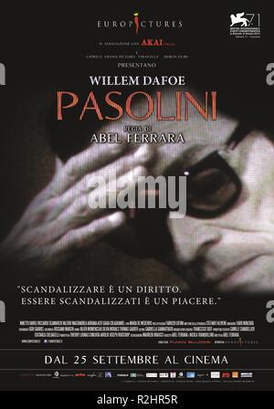 Pasolini Année : 2014 France / Italie / Belgique Réalisateur : Abel Ferrara Willem Dafoe Film poster (IL) Banque D'Images