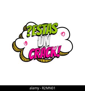 Estas un crack - vous êtes super bd de langue espagnole des effets sonores texte style pop art. Vector speech bubble mot phrase courte expression cartoon mauvais Illustration de Vecteur