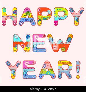 Inscription à motifs et heureuse année. Arrière-plan de fête. Bonne année 2019. Illustration de Vecteur