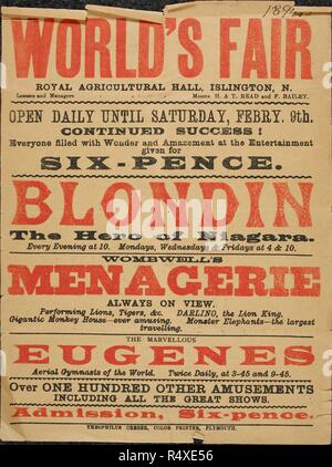 World's Fair, Royal Agricultural Hall, Islington, N. ... Ouvert tous les jours jusqu'à samedi, Febry. 9ème. Poursuite du succès ! Tout le monde remplis d'étonnement et de surprise au vu du divertissement pour six-pence. Blondin le héros de Niagara… Wombwell's menagerie toujours à vue. Merveilleux… l'antenne Eugene gymnastes du monde… plus d'une centaine d'autres attractions, y compris tous les grands spectacles. […]. 1894. 25 cm. Advertsiement. De l'affiche. Source : EVAN.717. Banque D'Images