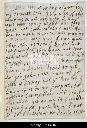 Lettre de sir John Fenwick à son épouse, Mary, janvier 1697. Extrait de la lettre : "Obtenir pour moi, si possible, avant de mourir ... Tout ce que je crains, c'est jamais je ne vous voir'. Documents de Fenwick. La correspondance et les papiers de sir John Fenwick, Bart., le conspirateur Jacobite, qui fut le dernier anglais à être exécuté (le 28 janv. 1697) en vertu d'une loi de confiscation, et de son épouse, Lady Mary Fenwick (d. 27 octobre 1708). 1685-1708. Source : ajouter. 47608 f.67 page 1 de la lettre. Banque D'Images