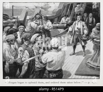 'Morgan a commencé à faire des reproches, et leur a ordonné prises ci-dessous'. Le capitaine Henry Morgan, le pirate, traitant de son équipage. Buccaneers et Pirates de nos côtes ... New York, 1898. Source : 9770.aa.8, en face de la page 151. Auteur : Stockton, Frank Richard. Varian, G. Banque D'Images