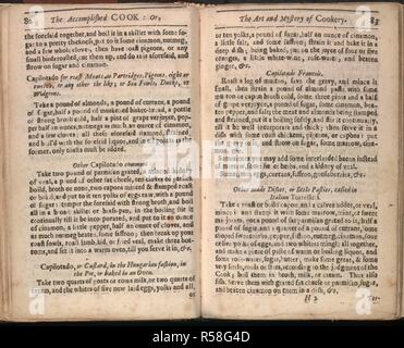 Capilotado. Le Accomplisht Cook, etc. imprimé pour N. Brooke, et doivent être vendus par Tho. Sur une page est une recette pour un plat décrit comme Capilotado Patridges pour les viandes rôties comme, pigeons, huit ou douze, ou tout autre établissement semblable, ou des oiseaux de mer, des canards ou Widgeons. Les autres recettes décrites sont : Capilotado crème anglaise ; commun, dans le mode hongrois ; Capolotado ; François Tortellini Italien ou Tortelli. Image tirée du Accomplisht Cook, etc. publié à l'origine/produit en imprimé pour N. Brooke, et doivent être vendus par Tho. Archer : Londres, 1671. . Source : 1037.f.12, 82-83. Langue : Anglais. Banque D'Images