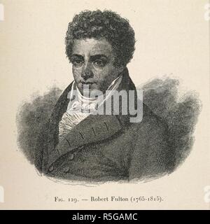 Robert Fulton (1765-1815). Ingénieur américain. Portrait. Mis au point un navire de guerre sous-marin, a montré à Brest en 1801. Entre autres réalisations, il a également construit le premier navire de guerre à vapeur, Fulton le premier, en 1814. La Navigation sous-marine. [Avec illustrations.]. Paris, 1906. Source : 8808.d.14, figure 129. Langue : Français. Banque D'Images