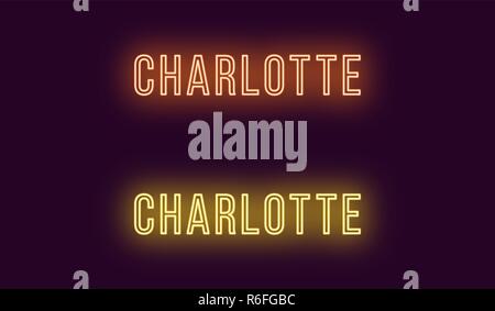 Nom de néon Charlotte city aux USA. Le texte vectoriel de Charlotte, inscription au néon avec rétro-éclairage en style léger, orange et jaune. Glowin isolés Illustration de Vecteur