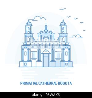 Cathédrale PRIMATIALE BOGOTA Vue bleu. Arrière-plan créatif et modèle d'Affiche Illustration de Vecteur