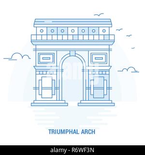 Arc de Triomphe Monument bleu. Arrière-plan créatif et modèle d'Affiche Illustration de Vecteur