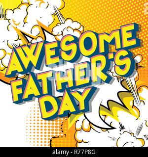 Super la Fête des pères - Vector illustration comic book style phrase sur fond abstrait. Illustration de Vecteur