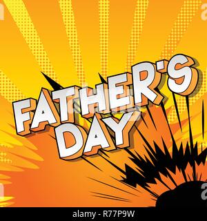 La Fête des pères - Vector illustration comic book style phrase sur fond abstrait. Illustration de Vecteur