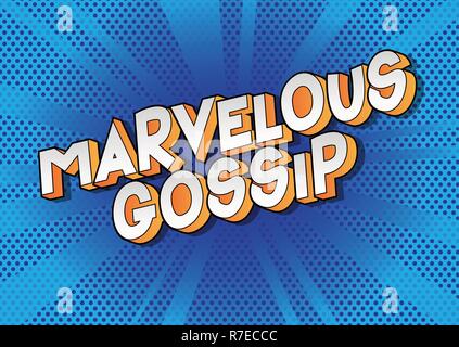 Gossip merveilleux - Vector illustration comic book style phrase sur fond abstrait. Illustration de Vecteur