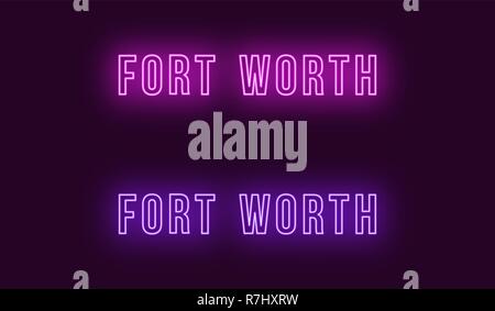 Neon nom de Fort Worth city aux USA. Le texte vectoriel de Fort Worth, l'inscription au néon avec rétro-éclairage en gras, pourpre et violet couleurs. Glow isolés Illustration de Vecteur