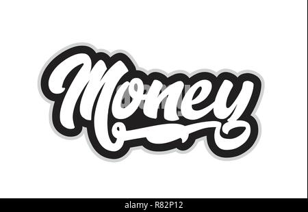 L'argent part écrit un texte pour typographie dessin en noir et blanc. Peut être utilisé pour un logo, image de marque ou de la carte Illustration de Vecteur