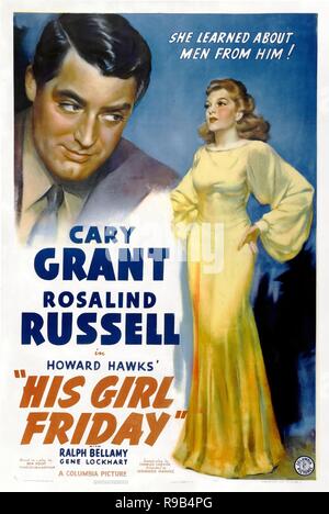 Titre original : His Girl Friday. Titre en anglais : His Girl Friday. Année : 1940. Réalisateur : Howard Hawks. Credit : Columbia Pictures / Album Banque D'Images