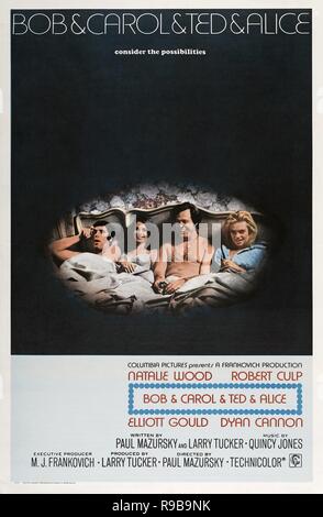 Titre original : BOB & CAROL & TED & ALICE. Titre en anglais : BOB & CAROL & TED & ALICE. Année : 1969. Directeur : Paul Mazursky. Credit : Columbia Pictures / Album Banque D'Images