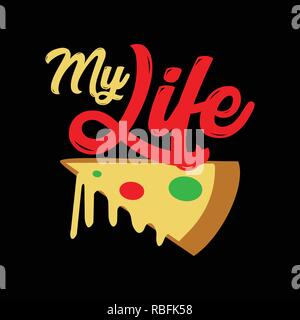 Devis Pizza et disent. Ma vie Pizza Illustration de Vecteur
