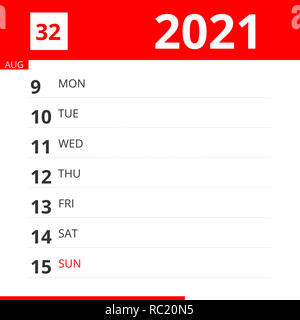 Planificateur de calendrier pour la semaine 32 en 2021, se termine le 15 août 2021 . Banque D'Images