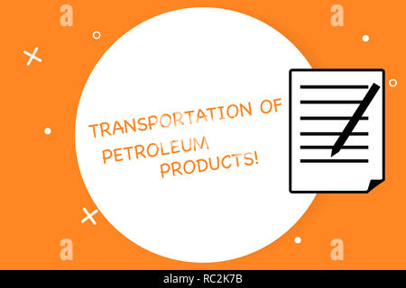 Texte de l'écriture écriture du transport des produits pétroliers. Signification du concept de l'industrie pétrolière et gazière feuille de papier les expéditions PAD avec des lignes et de la marge Banque D'Images